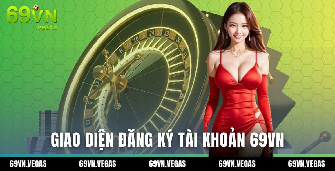 Giao diện đăng ký tài khoản 69vn